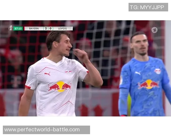 德甲精彩对决那不勒斯与莱比锡战成平局帽子戏法引发全场狂欢